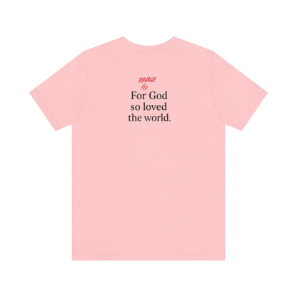 **JOHN 3:16 Faith-Inspired Unisex Tee