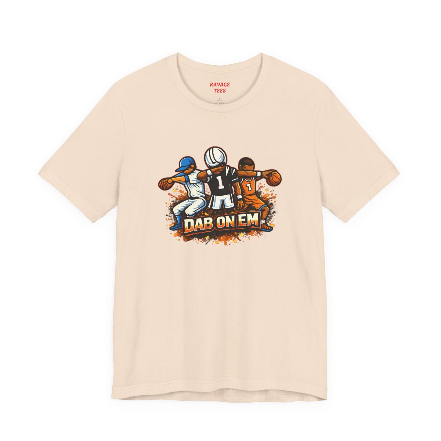 DAB ON EM Unisex Tee