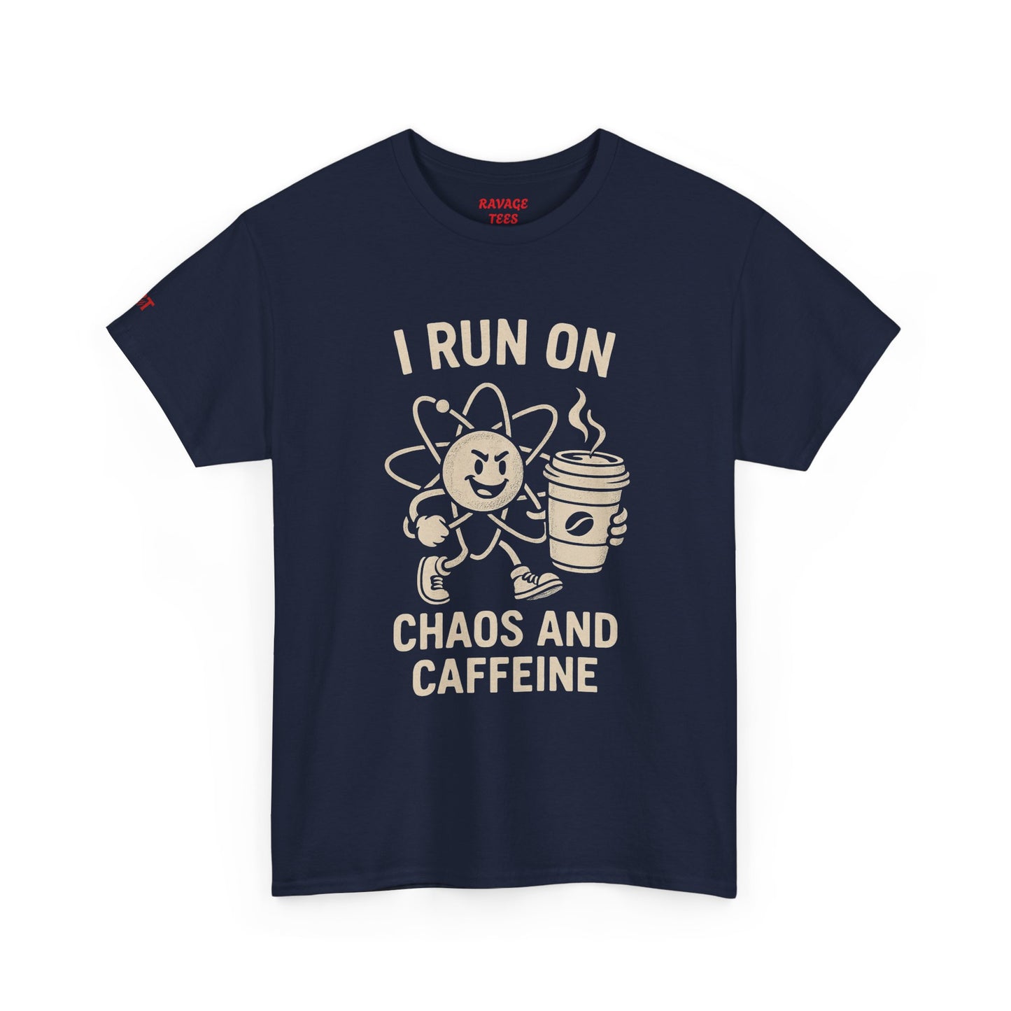 I Run on Chaos and Caffeine Tee