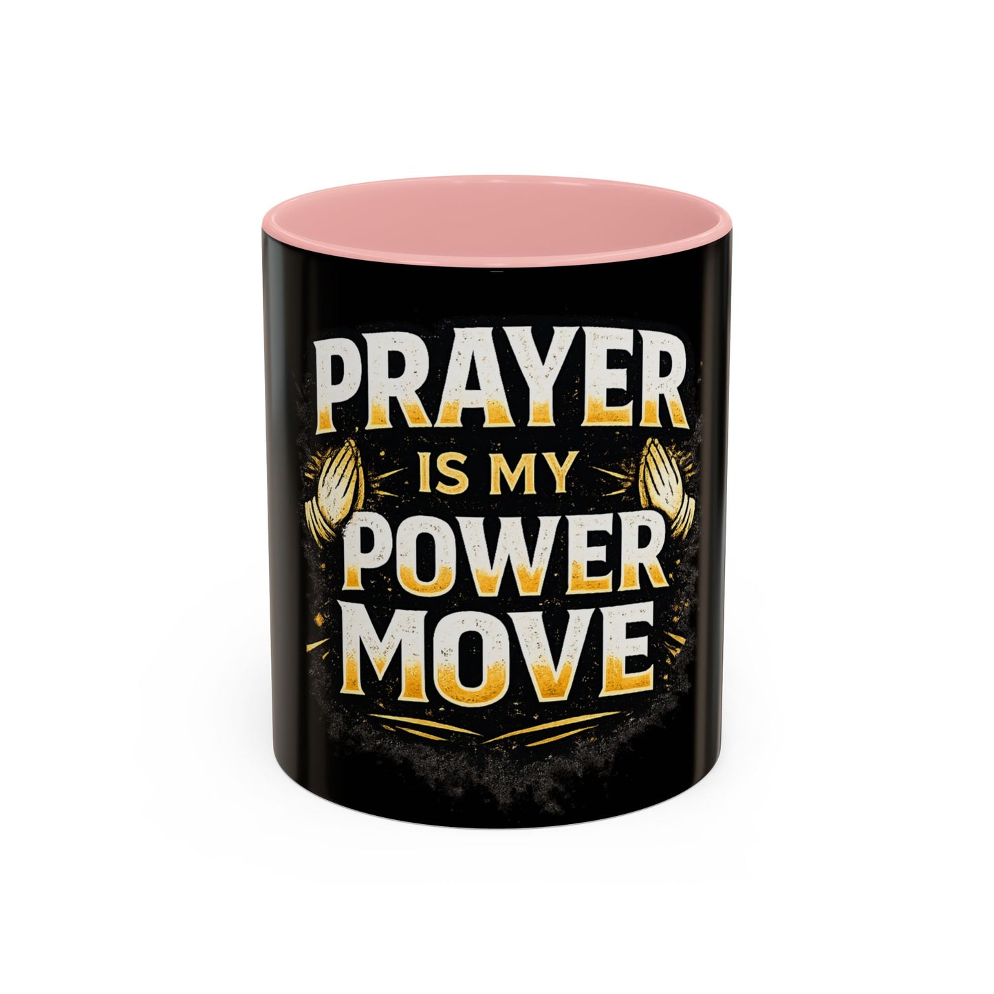 Prayer Is My Power Move Coffee Mug — Christian Faith 11/15oz Accent Mug