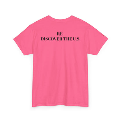 Re-Discover the U.S. Unisex Exploratory Travel T-Shirt, Adventure Tee, USA Discovery Shirt