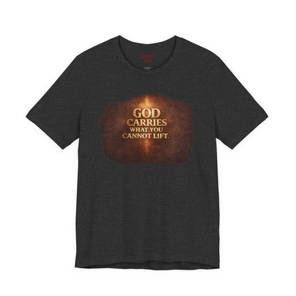 "God Carries What You Cannot Lift"