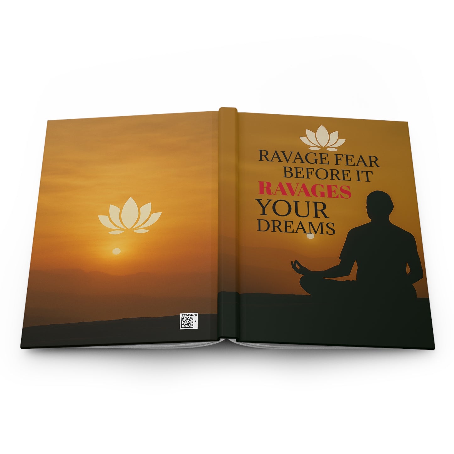 Ravage Fear Before It Ravages Your Dreams Journal
