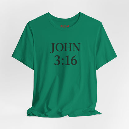 **JOHN 3:16 Faith Tee