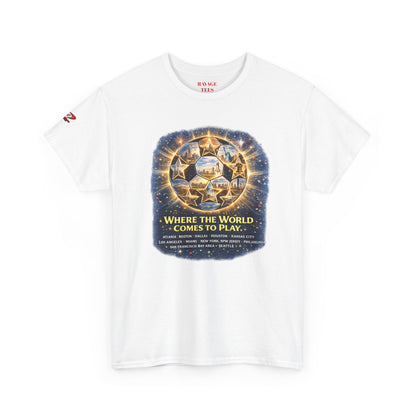 World Cup 2022 T-Shirt — "Where the World Comes to Play"