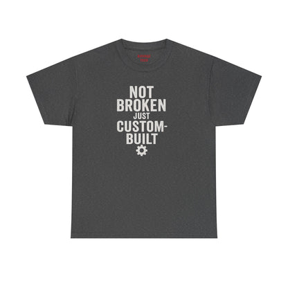 Not Broken Just Custom-Built | Unisex Graphic Tee – Garage Edition