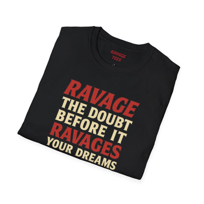 RAVAGE DOUBT Tee