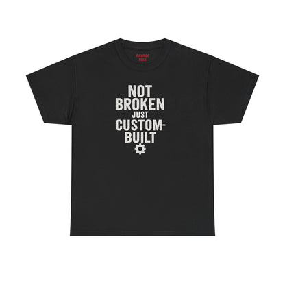 Not Broken Just Custom-Built | Unisex Graphic Tee – Garage Edition