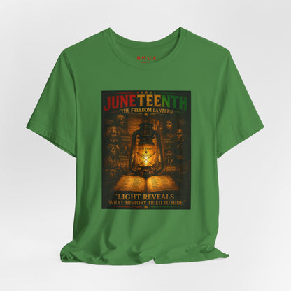 Juneteenth Lantern T-Shirt – "Light Reveals What History Tried to Hide"