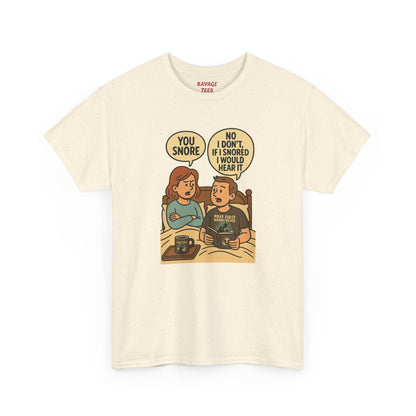 Unisex Snoring Humor T-Shirt | Funny Tee for Couples