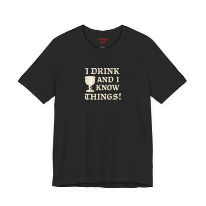 Ravage Funny Drinking Quotes Tee | Unisex Alcohol Humor T-Shirt