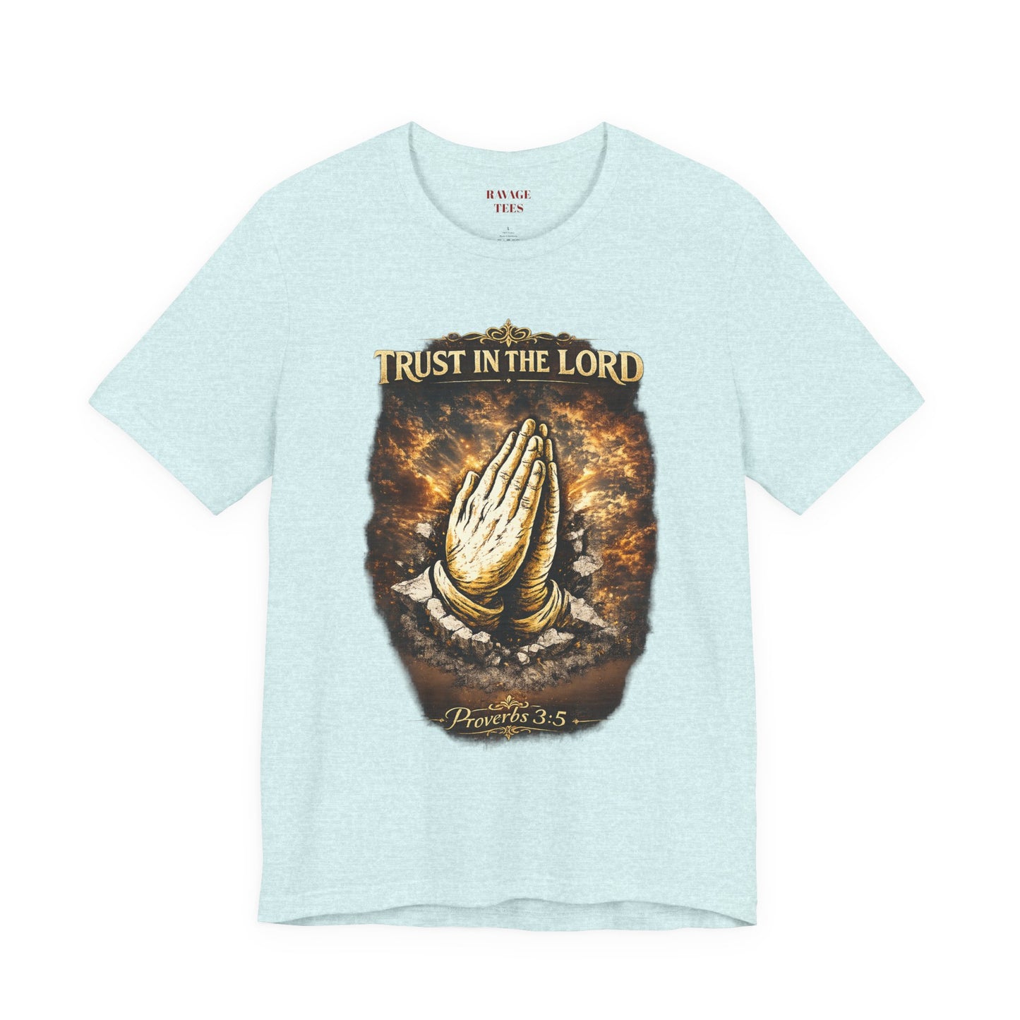 Trust in the Lord Praying Hands Tee (Proverbs 3:5)