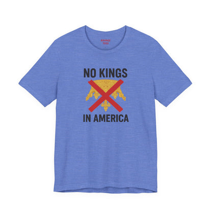 NO KINGS Revolutionary Statement Tee – Unisex Protest Shirt for Freedom, Equality & Independence Day Casual Wear
