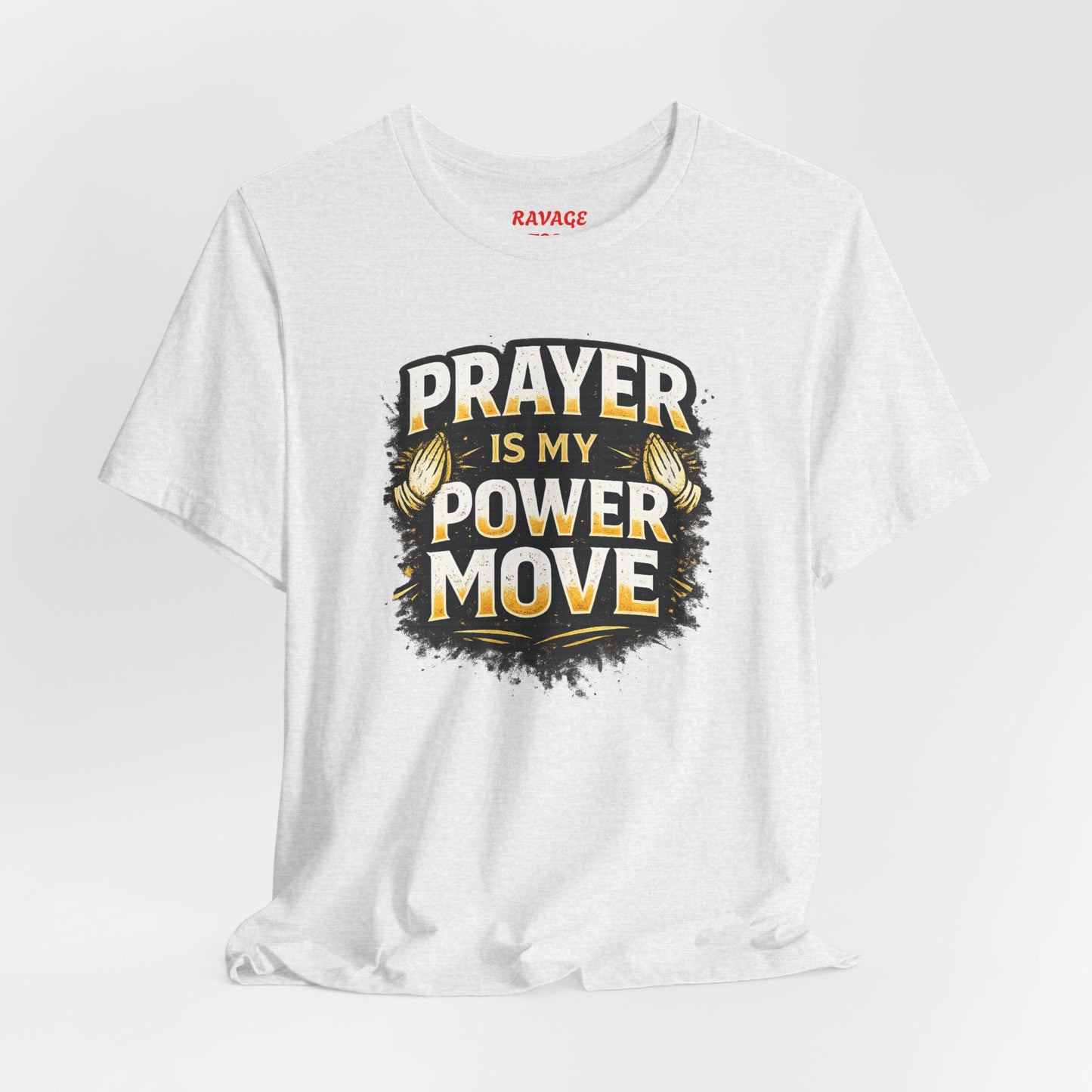Prayer Is My Power Move T-Shirt — Inspirational Christian Faith Tee