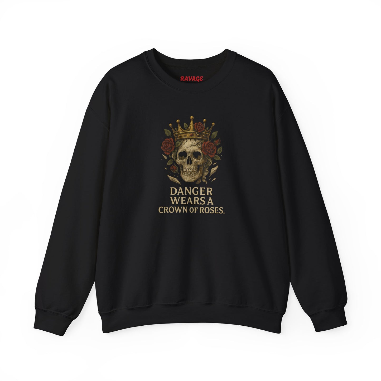 DANGER WEARS A CROWN OF ROSES Unisex Crewneck Sweatshirt – Heavy Blend Pullover for Casual Wear | Cozy Streetwear Gift for Her, Feminist Fashion Statement