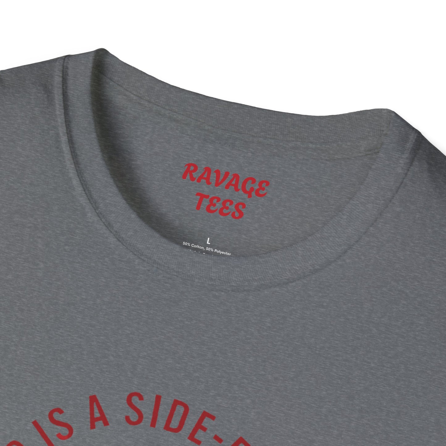Weird is a Side Effect of Awesome Side Effect Unisex Soft Style T-Shirt
