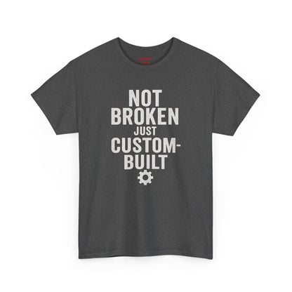 “Not Broken Just Custom-Built | Unisex Graphic Tee – Garage Edition