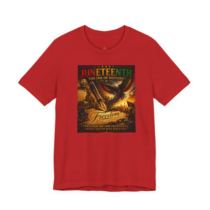 Juneteenth — Juneteenth The Ink of History Graphic Tee