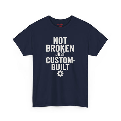 “Not Broken Just Custom-Built | Unisex Graphic Tee – Garage Edition