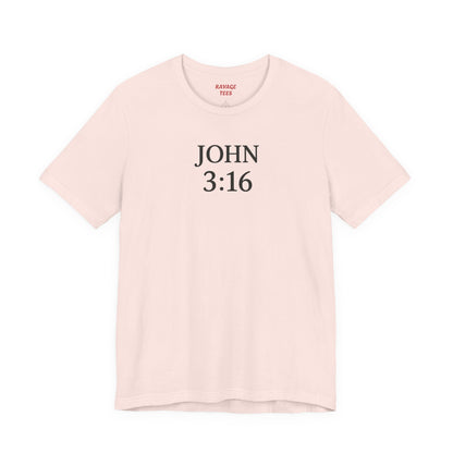 **JOHN 3:16 Faith-Inspired Unisex Tee – Christian Scripture T-Shirt, Religious Apparel, Inspirational Gift, Bible Verse Faith Shirt**