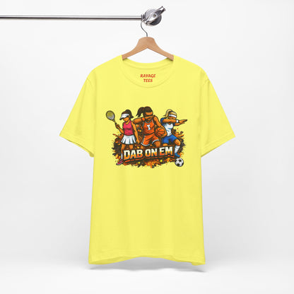 DAB ON EM Unisex Jersey Short Sleeve Tee