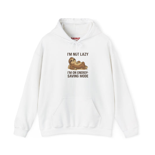 Funny Sloth Hoodie: I'm Not Lazy, Energy Saving Mode, Gift for Lazy Days, Cozy Sweatshirt for Friends, Sloth Lovers Apparel