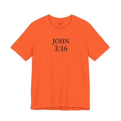 **JOHN 3:16 Faith-Inspired Unisex Tee – Christian Scripture T-Shirt, Religious Apparel, Inspirational Gift, Bible Verse Faith Shirt**