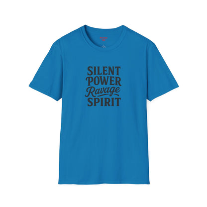 "Silent Power" Ravage Spirit Unisex T-Shirt | Motivational Tee