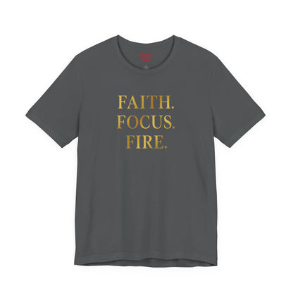 Faith Focus Fire T-Shirt | Inspirational Christian Tee