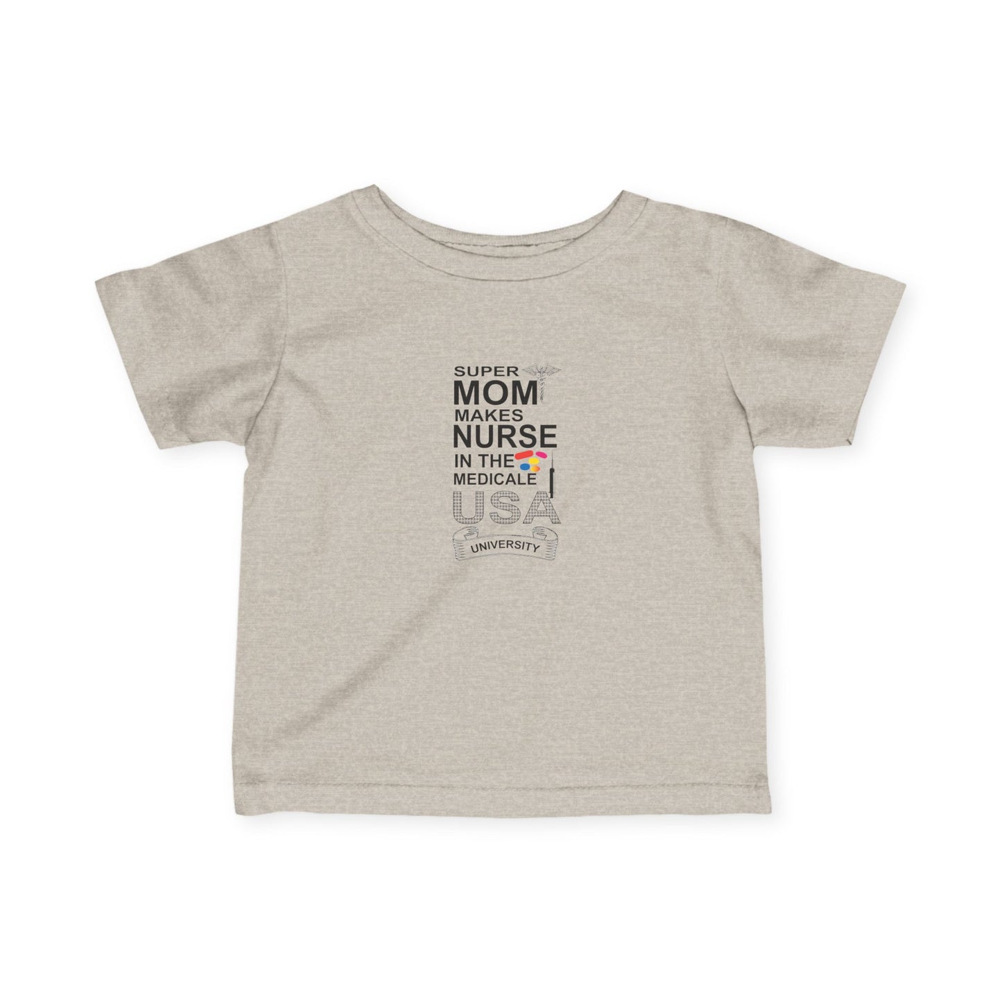 Super Mom Nurse Infant T-Shirt
