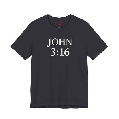 **JOHN 3:16 Faith- Tee