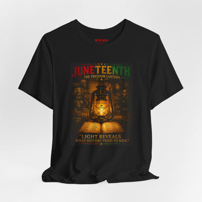 Juneteenth Lantern T-Shirt – "Light Reveals What History Tried to Hide"