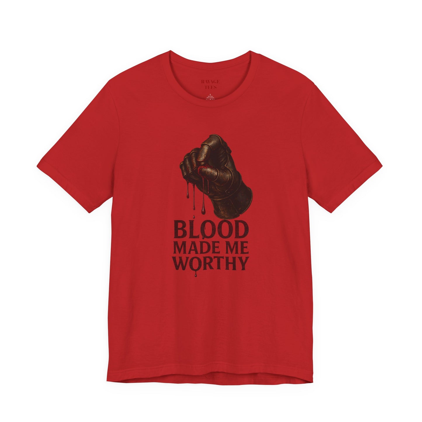 Blood Made Me Worthy T‑Shirt — Graphic Fist Design, Bold Faith & Empowerment Tee