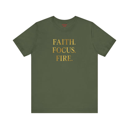 Faith Focus Fire T-Shirt | Inspirational Christian Apparel, Motivational Unisex Tee, Casual Everyday Wear, Holiday & Celebration Gift