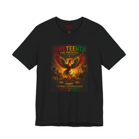 Juneteenth Phoenix Tee — "Every Generation rRises Higher"
