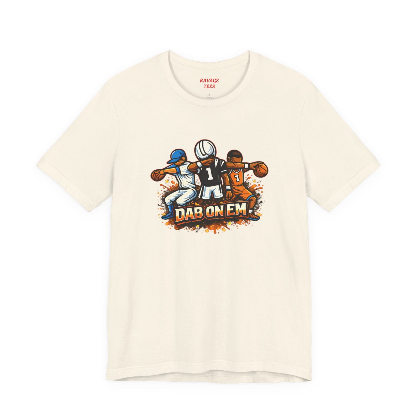 DAB ON EM Unisex Tee