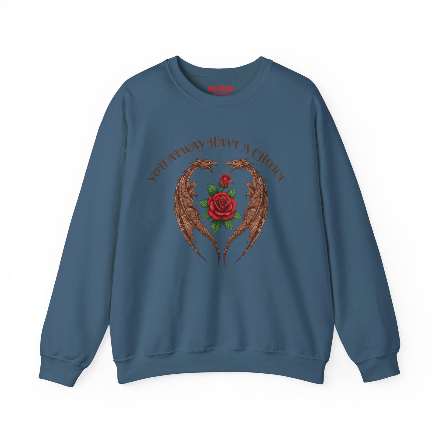 Dragon-Sweatshirt YOU ALWAYS HAVE A CHOICE