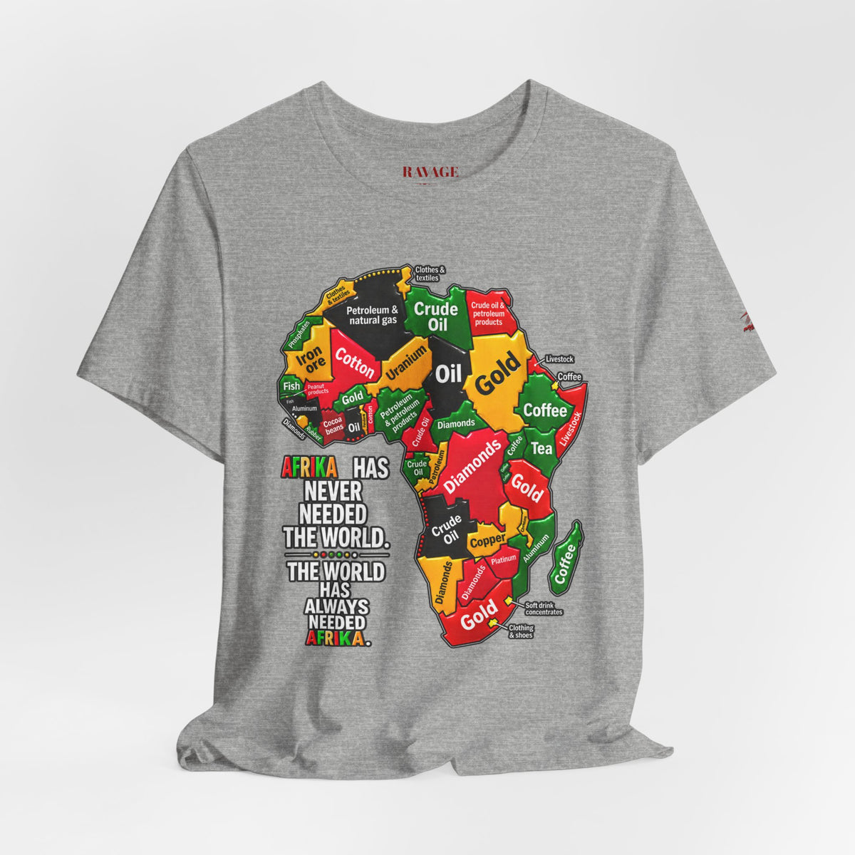 Africa Map “Africa Has Never Needed the World” Graphic Tee