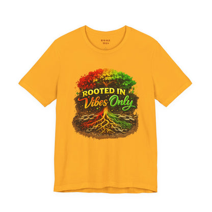Rooted in Vibes Only Reggae Tee