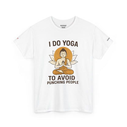 Yoga Humor Tee | I Do Yoga to Avoid Punching People