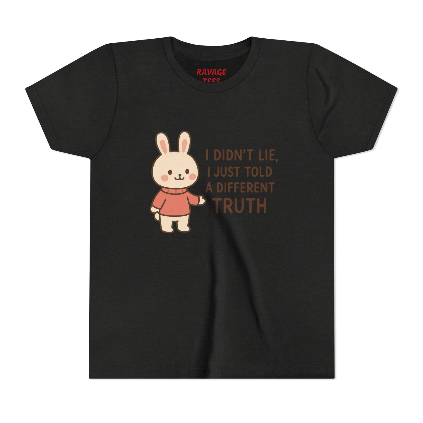 Cute Bunny “I Didn’t Lie, I Just Told A Different Truth”