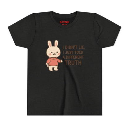 Cute Bunny “I Didn’t Lie, I Just Told A Different Truth”