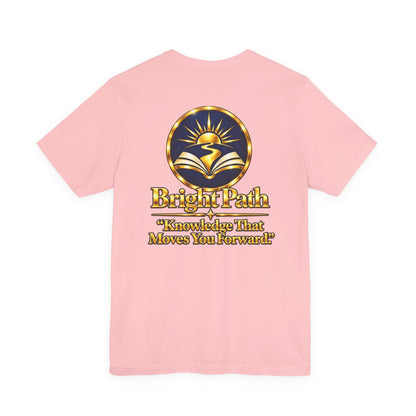 BrightPath Logo Tee — "Knowledge That Moves You Forward" T-Shirt