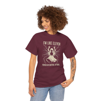 I'm Like Eleven Funny Graphic Tee