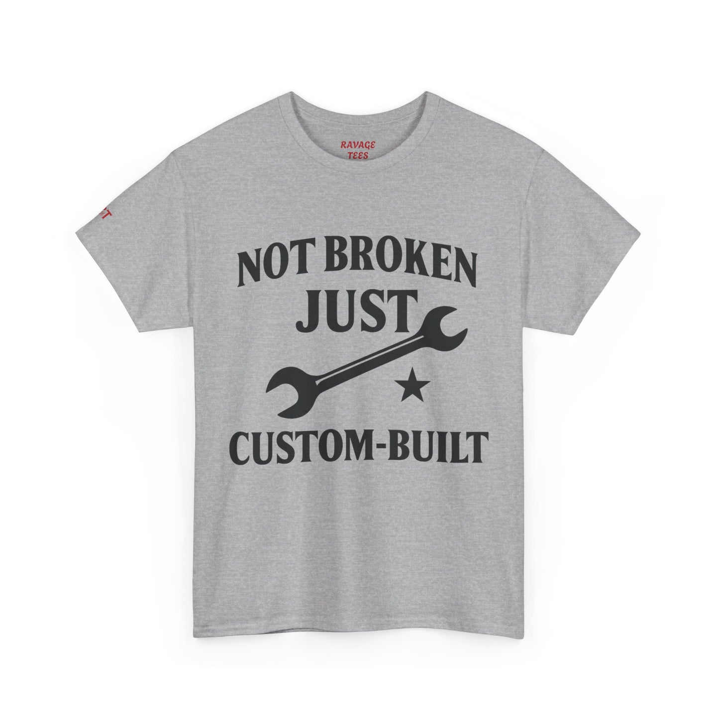 Not Broken Just Custom-Built Unisex Tee – Funny Mechanic T-Shirt, DIY Enthusiast Gift, Casual Workwear Shirt