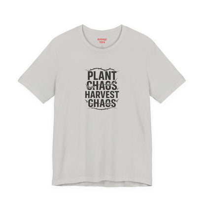 Plant Chaos Harvest Chaos Tee