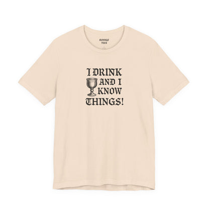 Ravage Funny Drinking Quotes Tee | Unisex Alcohol Humor T-Shirt