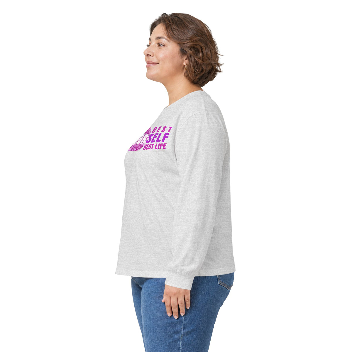 Long Sleeve Tee — "Be Yourself, Best Life"