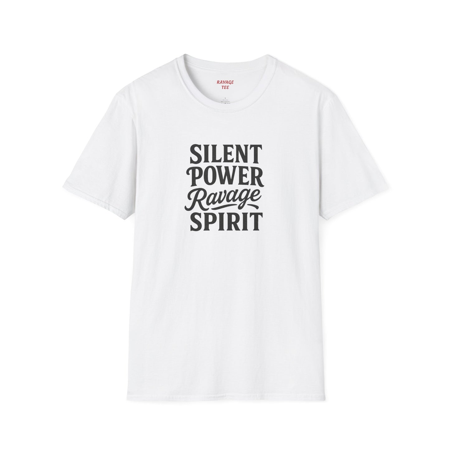 "Silent Power" Ravage Spirit Unisex T-Shirt | Motivational Tee