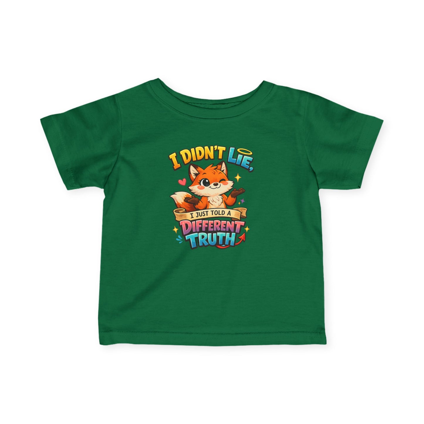 Cute Fox "I Didn't Lie, I Just Told A Different Truth"